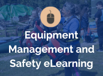 Equipment Management and Safety elearning